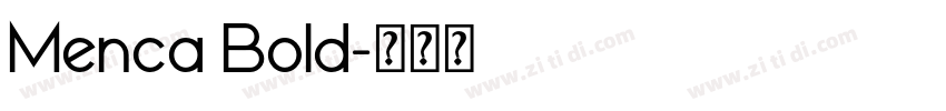 Menca Bold字体转换